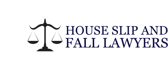 HOUSE SLIP AND FALL LAWYERS